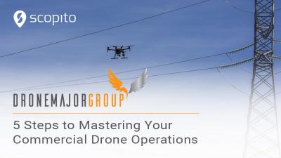 5 steps to mastering your commercial drone operations